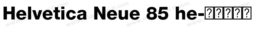 Helvetica Neue 85 he字体转换